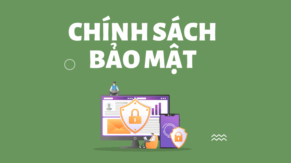 chinh sach bao mat 1 1