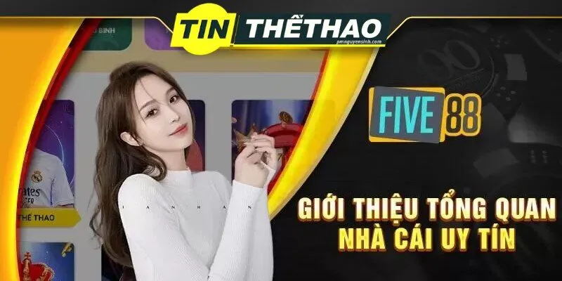 Review Nhà Cái Five88 Xứng Danh Nhà Vua Thị Trường Châu Á